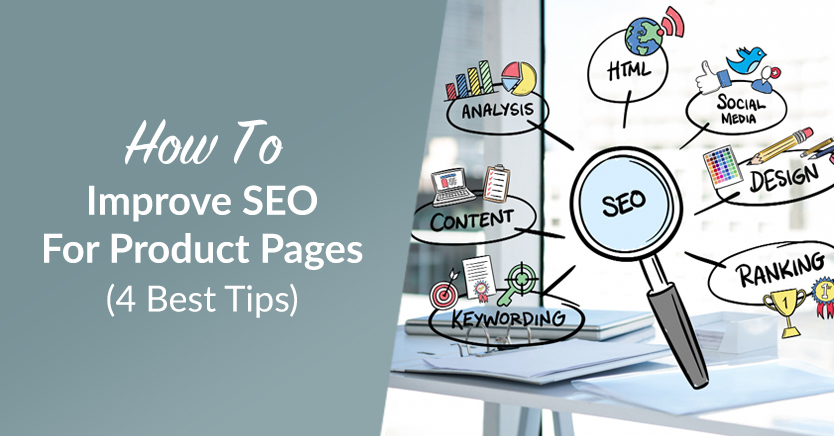 how to improve SEO for product pages (4 best tips)