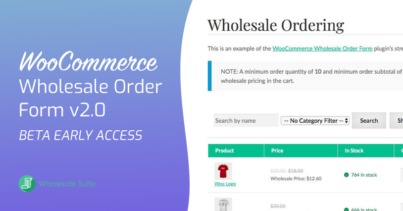 WooCommerce Wholesale Order Form v2.0 Beta Early Access