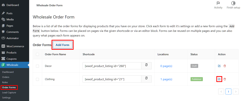 To create A B2B online ordering system, you must first create or edit a Wholesale Order Form.