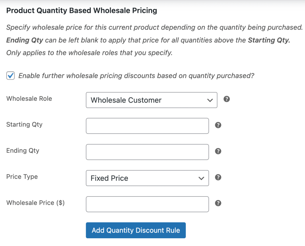 Product quantity based wholesale pricing.