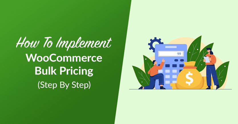 How to  Implement WooCommerce Bulk Pricing (Step By Step)