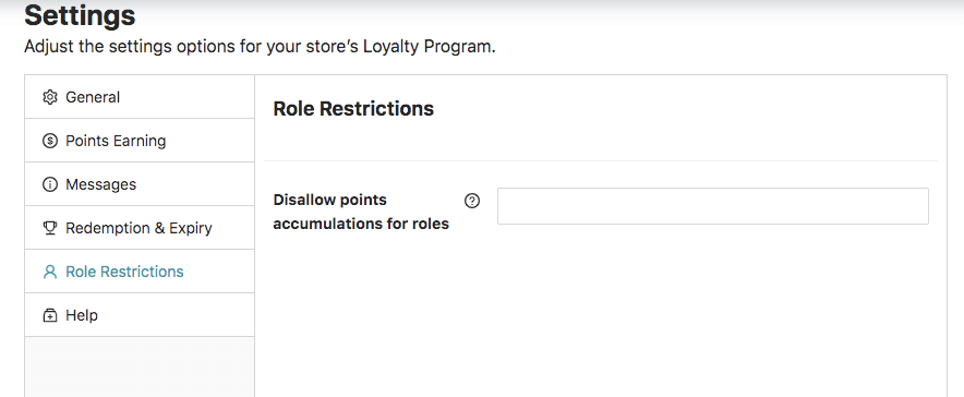 Loyalty role restrictions