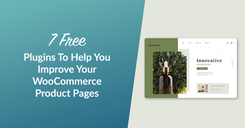 7 Free Plugins To Help You Improve Your WooCommerce Product Pages