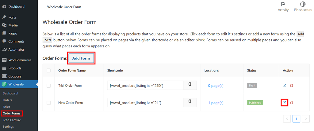 To simplify your WooCommerce Add to Cart notices, you must first creating or edit a wholesale order form.