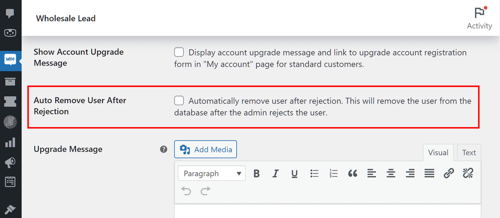 Enabling or disabling the option to automatically delete users after rejection