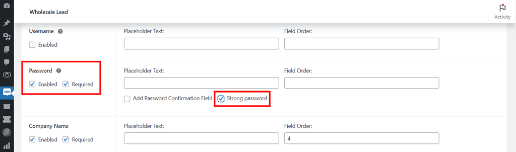 Enhancing customer safety by enabling the Strong Password option