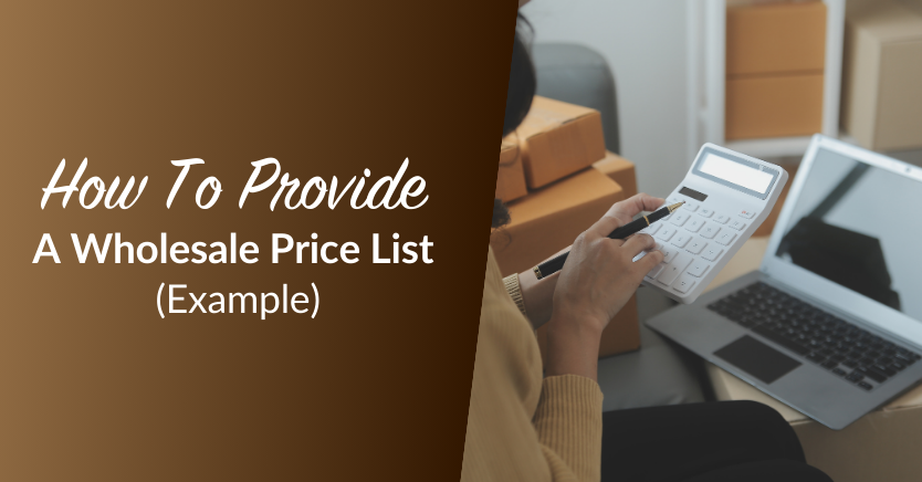 How To Provide A Wholesale Price List (Example)