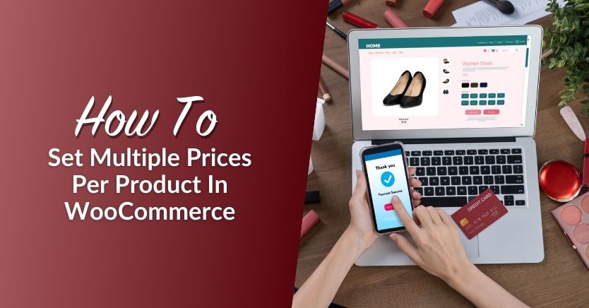 Setting WooCommerce multiple prices per product